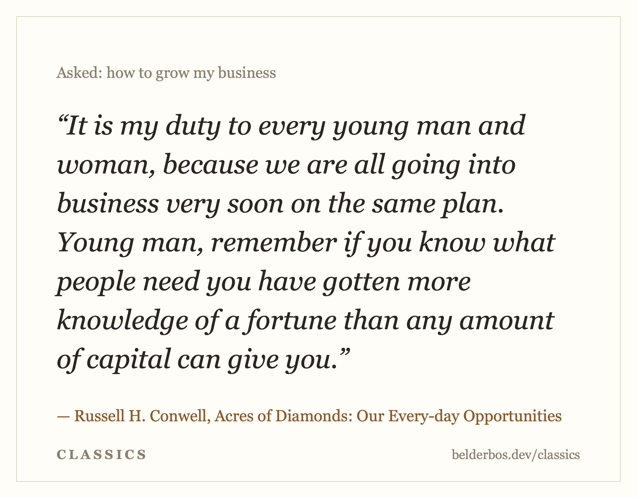 Classics result: Russell H. Conwell on growing a business
