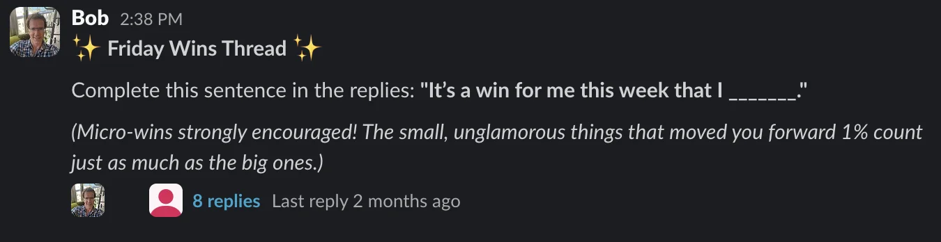 Slack post: the Friday Wins thread